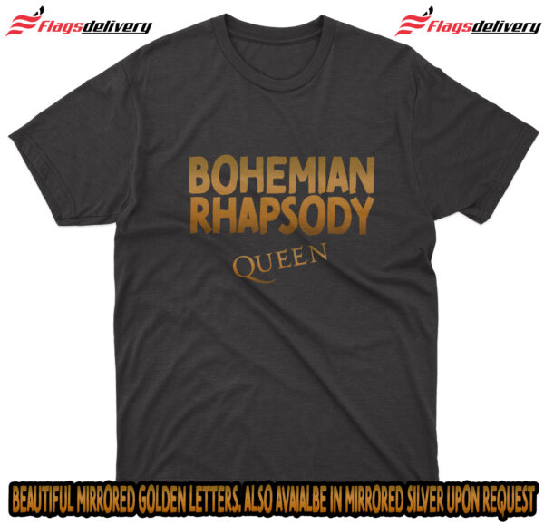 Flag  Queen – Bohemian Rhapsody (Golden Letters) – Black T-Shirt (All Sizes Available) Music T-Shirts