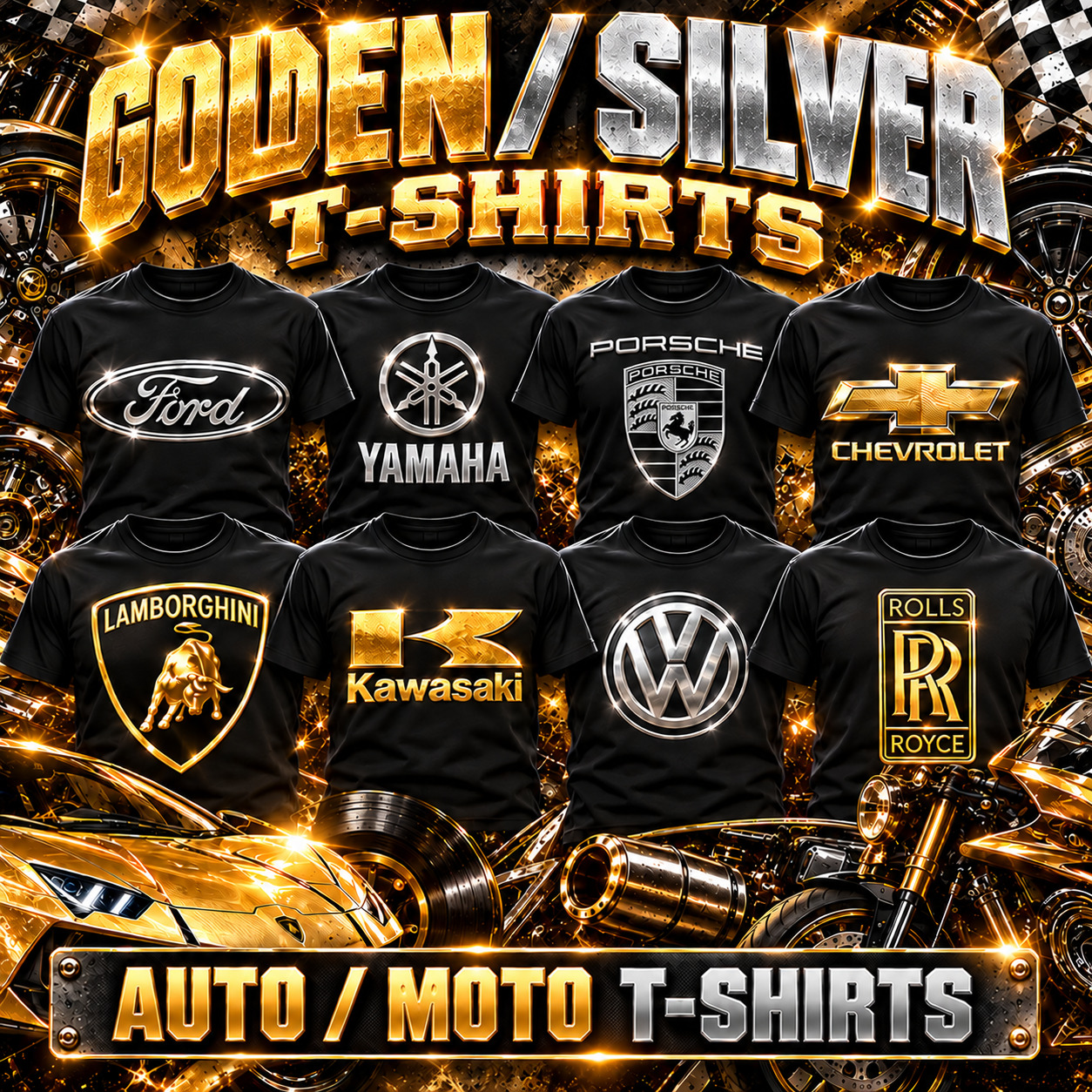 Silver / Gold Designs (Auto + Moto)